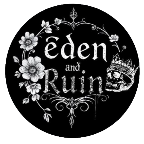 EDEN & RUIN 